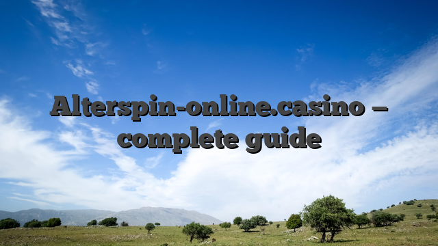 Alterspin-online.casino — complete guide