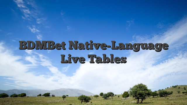 BDMBet Native-Language Live Tables