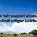 Casino mit paypal einzahlung — vollständiger Leitfaden