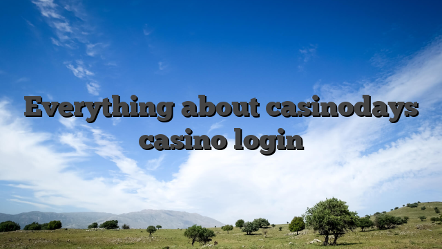 Everything about casinodays casino login