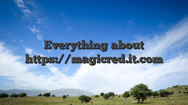 Everything about https://magicred.it.com