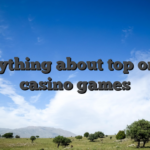 Everything about top online casino games