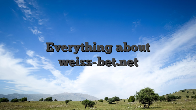 Everything about weiss-bet.net