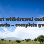 Fast withdrawal casino canada — complete guide