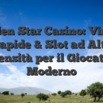 Golden Star Casino: Vincite Rapide & Slot ad Alta Intensità per il Giocatore Moderno