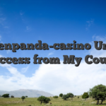 Goldenpanda-casino Unable to Access from My Country