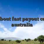 All about fast payout casino australia