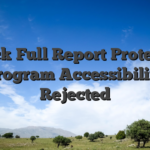 Attack Full Report Protection Program Accessibility Rejected