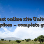 Best online site United Kingdom — complete guide