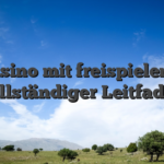 Casino mit freispielen — vollständiger Leitfaden
