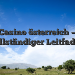 Casino österreich — vollständiger Leitfaden