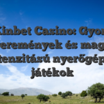 Kinbet Casino: Gyors nyeremények és magas intenzitású nyerőgépes játékok