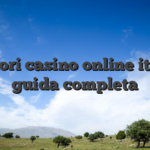 Migliori casino online italia — guida completa