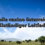 Mobile casino österreich — vollständiger Leitfaden