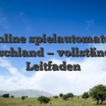 Online spielautomaten deutschland — vollständiger Leitfaden