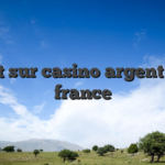 Tout sur casino argent réel france
