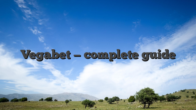 Vegabet — complete guide