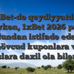 1xBet-də qeydiyyatdan keçərkən, 1xBet 2026 promo kodundan istifadə edərək mövcud kuponlara və bonuslara daxil ola bilərsiniz.