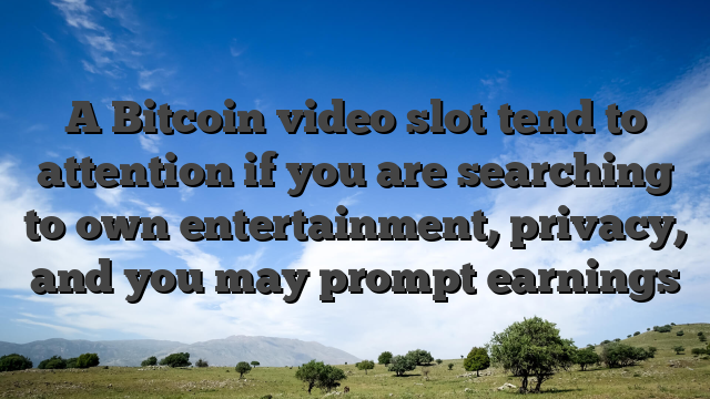 A Bitcoin video slot tend to attention if you are searching to own entertainment, privacy, and you may prompt earnings