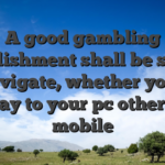 A good gambling establishment shall be simple to navigate, whether you are to play to your pc otherwise mobile