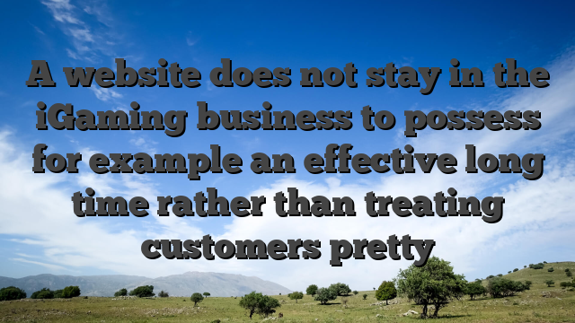 A website does not stay in the iGaming business to possess for example an effective long time rather than treating customers pretty
