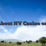 All about NV Casino online