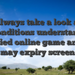 Always take a look at conditions understand qualified online game and you may expiry screen