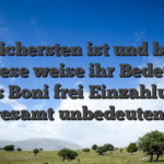 Am sichersten ist und bleibt, auf diese weise ihr Bedeutung das Boni frei Einzahlung insgesamt unbedeutend ist
