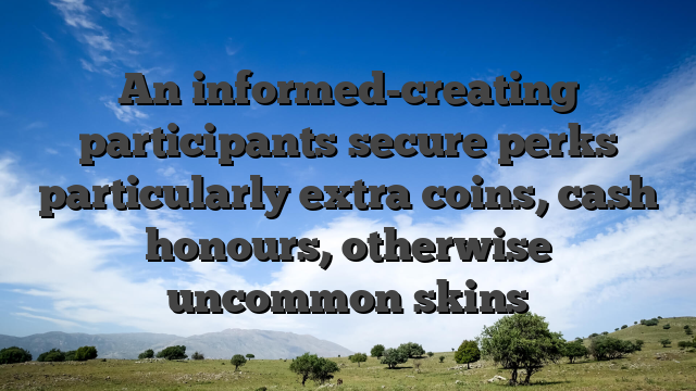 An informed-creating participants secure perks particularly extra coins, cash honours, otherwise uncommon skins