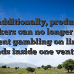 And additionally, productive , workers can no longer link different gambling on line tool kinds inside one venture