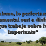 Asimismo, lo perfectamente fundamental seri�a disfrutar, asi que trabaja sobre forma importante”