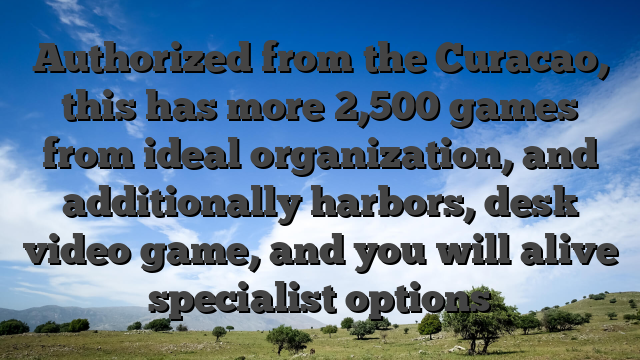 Authorized from the Curacao, this has more 2,500 games from ideal organization, and additionally harbors, desk video game, and you will alive specialist options