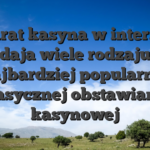 Bakarat kasyna w internecie daja wiele rodzaju najbardziej popularnej klasycznej obstawianie kasynowej