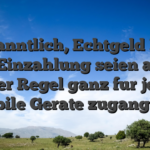 Bekanntlich, Echtgeld Boni ohne Einzahlung seien as part of der Regel ganz fur jedes mobile Gerate zuganglich