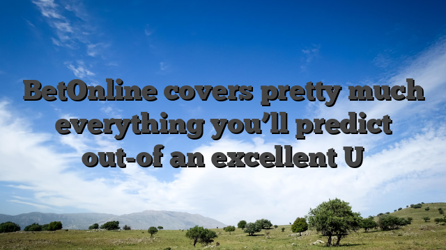 BetOnline covers pretty much everything you’ll predict out-of an excellent U