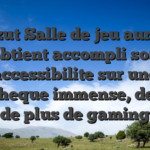 Bizut Salle de jeu aurait obtient accompli son accessibilite sur une ludotheque immense, degage de plus de gaming
