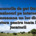 Bonusurile de get Out of cazinouri pe internet inseamna un loc din zgarietura pentru toata lumea jucatorii
