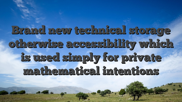 Brand new technical storage otherwise accessibility which is used simply for private mathematical intentions