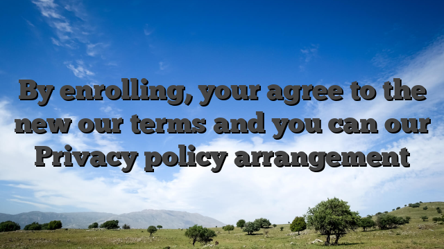 By enrolling, your agree to the new our terms and you can our Privacy policy arrangement