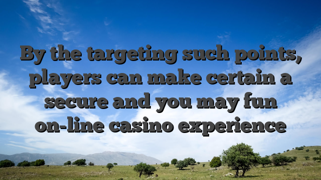 By the targeting such points, players can make certain a secure and you may fun on-line casino experience