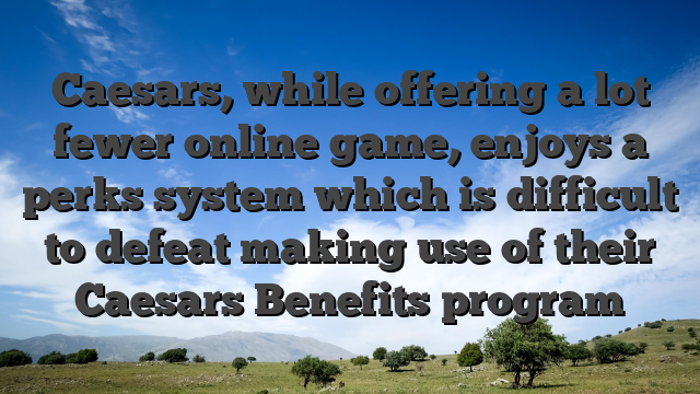 Caesars, while offering a lot fewer online game, enjoys a perks system which is difficult to defeat making use of their Caesars Benefits program