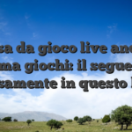 Casa da gioco live anche schema giochi: il seguente e precisamente in questo luogo