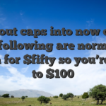 Cashout caps into now offers the following are normally taken for $fifty so you’re able to $100