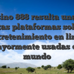 Casino 888 resulta una de estas plataformas sobre entretenimiento en linea mayormente usadas del mundo