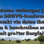 Die autoren verburgen jedoch den DSGVO-konformen Kontakt via daten that is deinen & beschreiben selbige mit gro?ter Sorgfalt