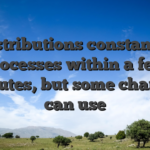 Distributions constantly processes within a few minutes, but some charges can use