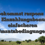 Dort bekommst respons bis zu 500 � Einzahlungsbonus mit einfacheren Umsatzbedingungen