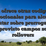 El ofrece otras codigos promocionales para alcanzar disfrutar sobre prerrogativas desprovisto campos sobre rollovers
