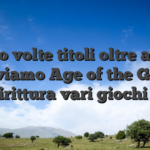 Entro volte titoli oltre a noti troviamo Age of the Gods addirittura vari giochi live
