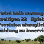Eres wird halb storungsfrei, diesseitigen 22 � Spielsaal Provision abzuglich Einzahlung zu innervieren